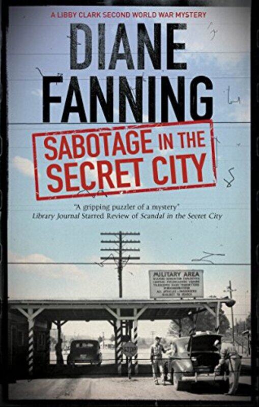 

Sabotage in the Secret City by Diane Fanning-Paperback