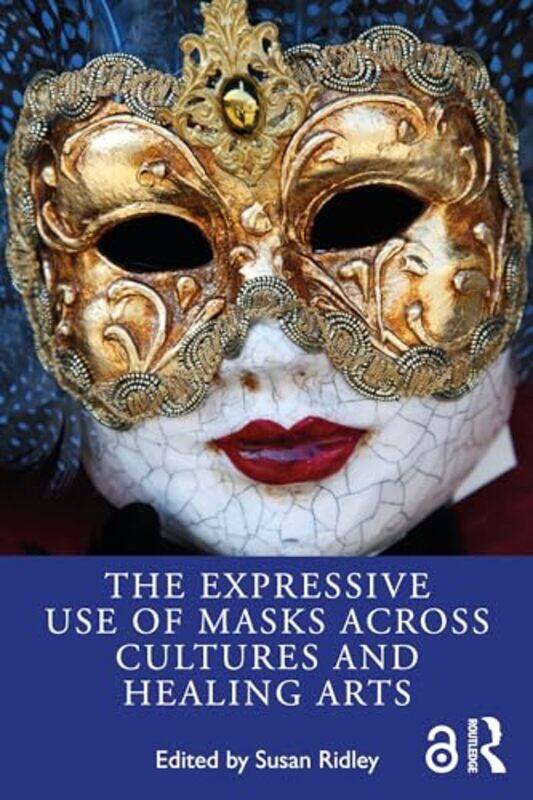 

The Expressive Use of Masks Across Cultures and Healing Arts by Charles Vess-Paperback