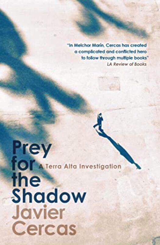 

Prey for the Shadow by Javier CercasAnne McLean-Hardcover