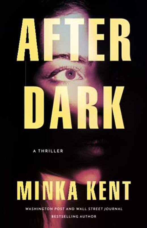 

After Dark by Minka Kent-Paperback