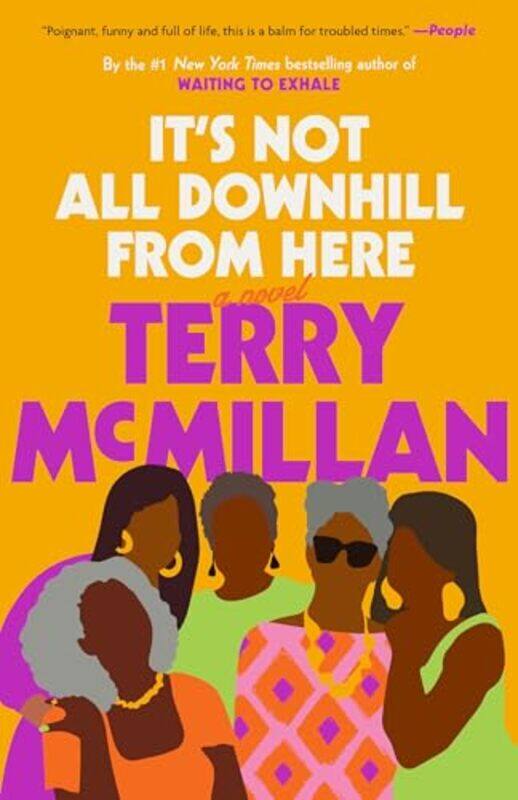 

Its Not All Downhill From Here by Terry McMillan-Paperback