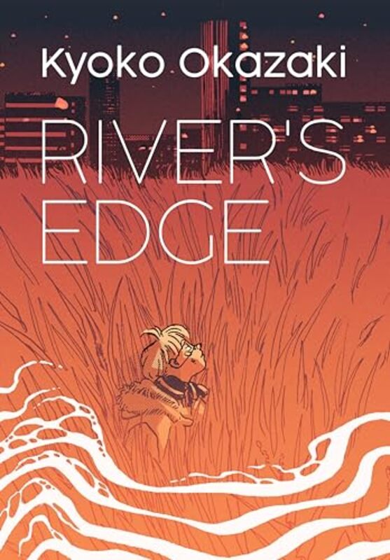 

Rivers Edge By Okazaki Kyoko - Paperback