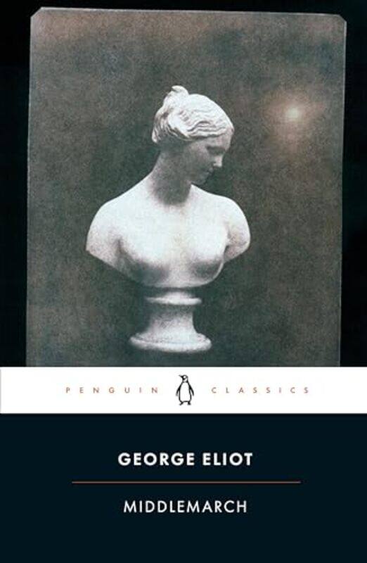 

Middlemarch Penguin Classics by George Eliot - Paperback