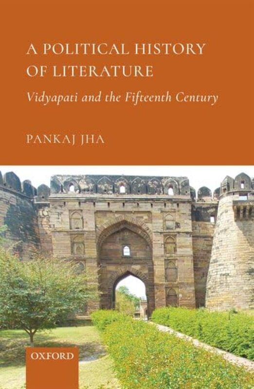 

A Political History of Literature by Dr Pankaj Associate Professor, Associate Professor, Lady Shri Ram College for Women, University of Delhi Jha-Hard