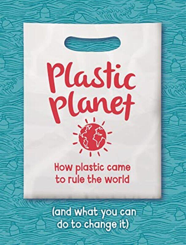 

Plastic Planet by Georgia Amson-Bradshaw-Paperback