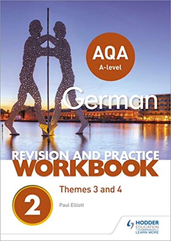 

AQA Alevel German Revision and Practice Workbook Themes 3 and 4 by Brittany N University of North Carolina at Charlotte USA AndersonShaquinta L Richar