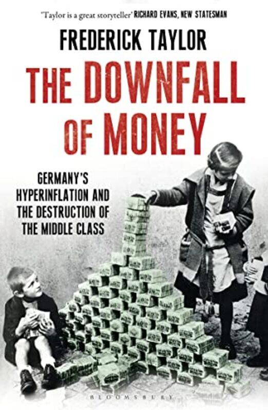 

The Downfall of Money by Frederick Taylor-Paperback