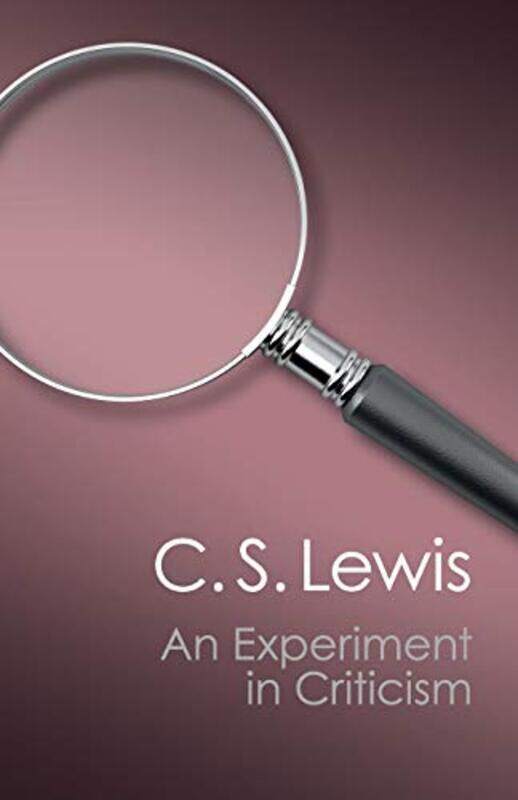 

An Experiment in Criticism by C S Lewis-Paperback