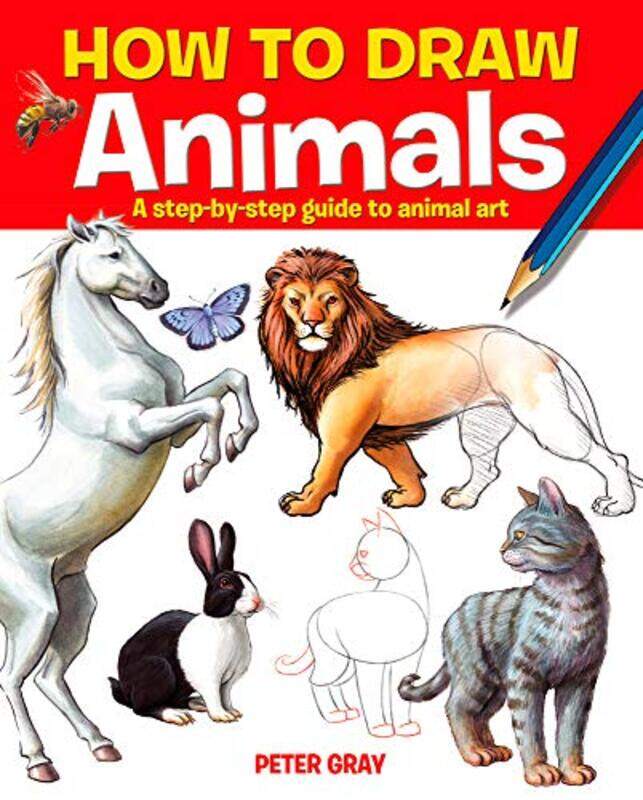 

How to Draw Animals,Paperback,by:Gray, Peter