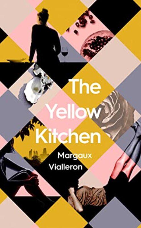 

The Yellow Kitchen by Margaux Vialleron-Hardcover