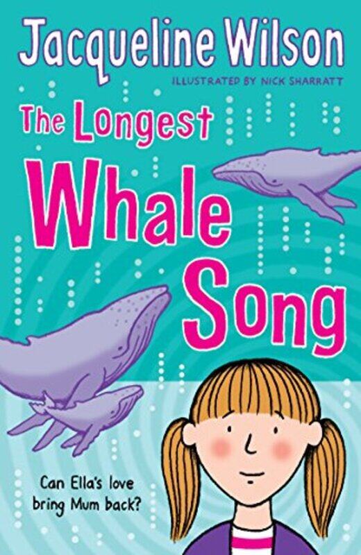 

The Longest Whale Song By Jacqueline Wilson - Paperback