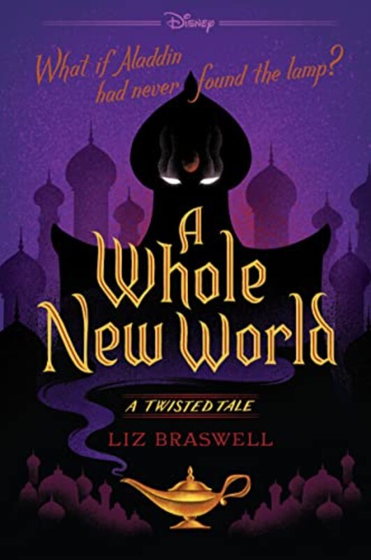A Whole New World: A Twisted Tale,Paperback by Liz Braswell