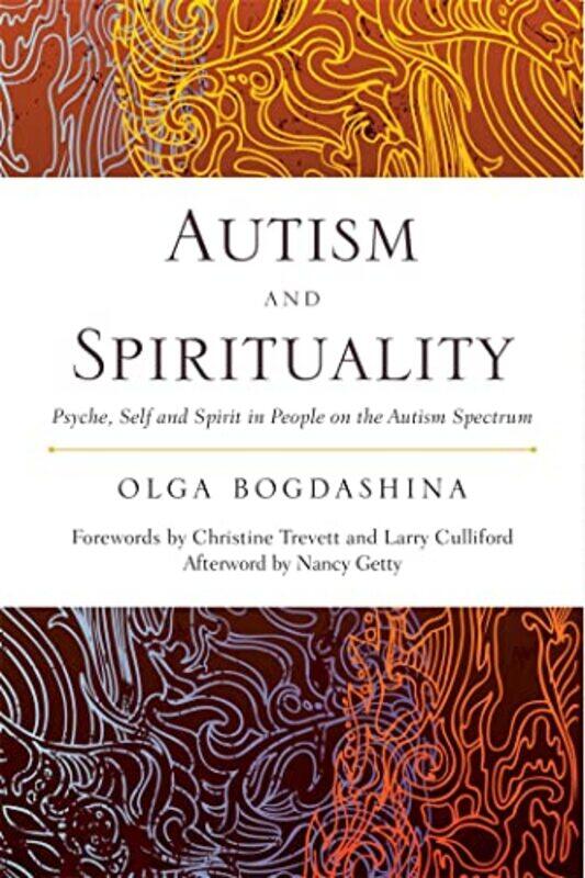 

Autism and Spirituality by Olga Bogdashina-Paperback