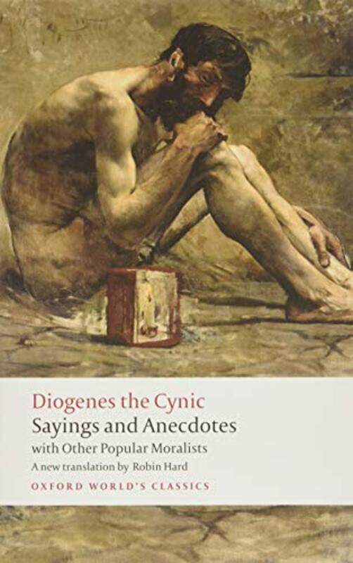 

Sayings And Anecdotes by Diogenes the Cynic , Paperback