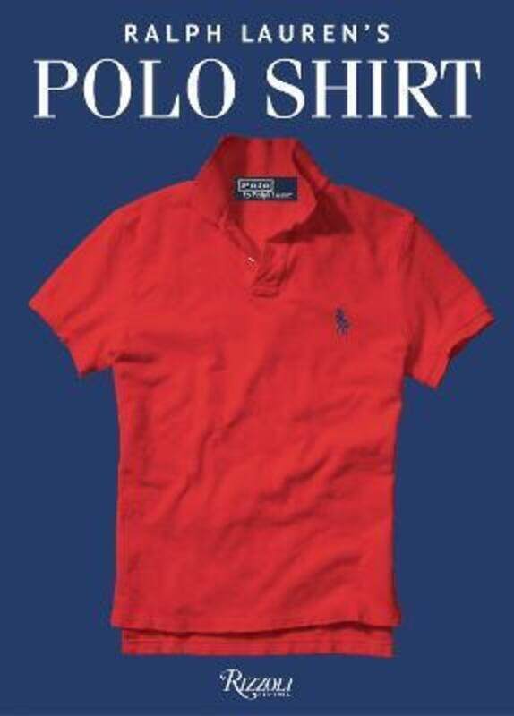 

Ralph Lauren's Polo Shirt.Hardcover,By :Lauren, Ralph