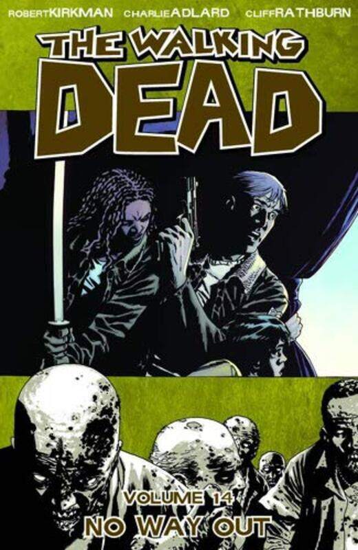 

The Walking Dead Volume 14: No Way Out TP, Paperback Book, By: Robert Kirkman