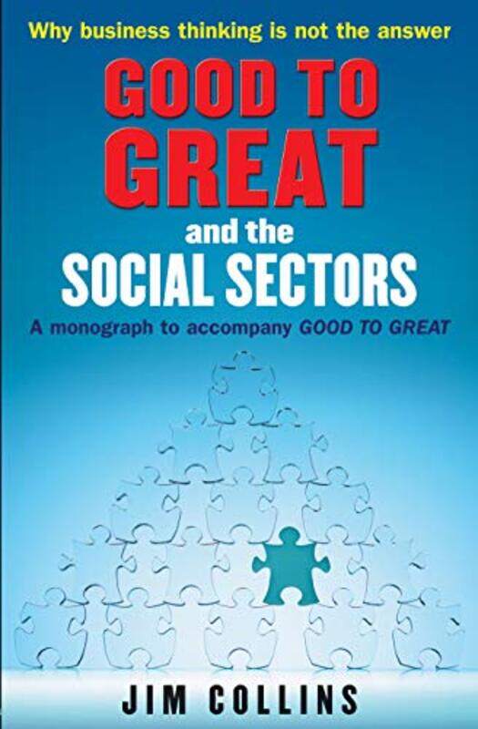 

Good to Great and the Social Sectors by Jim Collins-Paperback