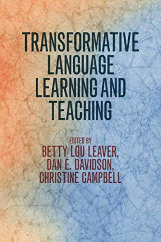 

Transformative Language Learning and Teaching by Lou Florez-Paperback