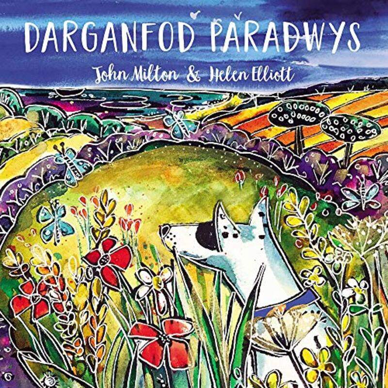 

Darganfod Paradwys by John MiltonHelen ElliottAnwen Pierce-Paperback