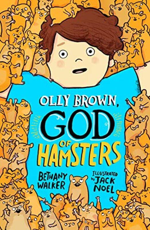 

Olly Brown God of Hamsters by Bethany WalkerJack Noel-Paperback