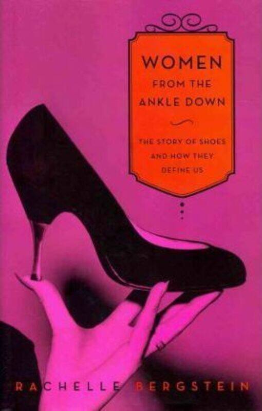 

Women from the Ankle Down.paperback,By :Rachelle Bergstein