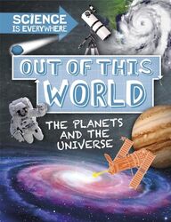 Science is Everywhere Out of This World by Rob Colson-Paperback