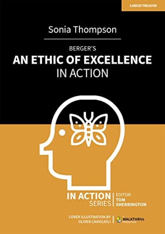 Bergers An Ethic of Excellence in Action,Paperback by Sonia Thompson