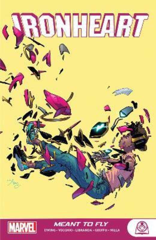 

Ironheart: Meant to Fly,Paperback,By :Eve Ewing