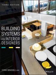 Building Systems for Interior Designers,Hardcover,ByBinggeli, Corky