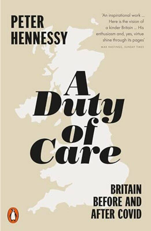 

A Duty of Care by Peter Hennessy-Paperback