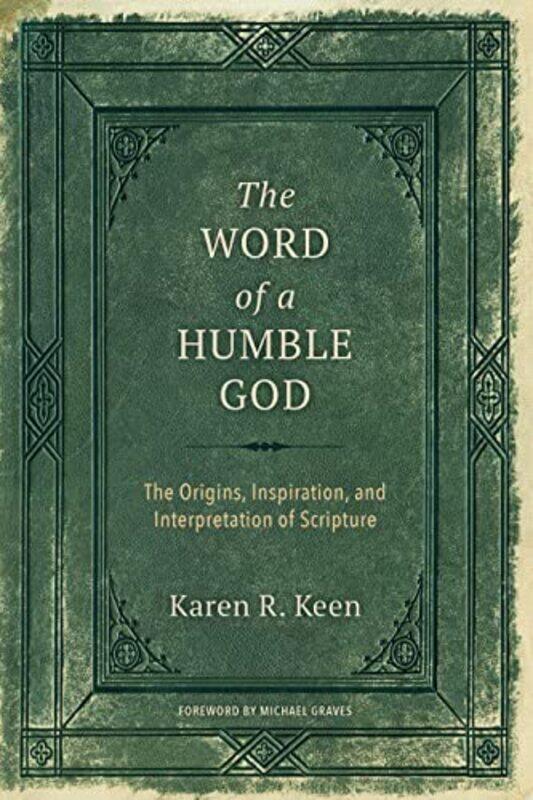 

The Word Of A Humble God by Karen R Keen-Paperback