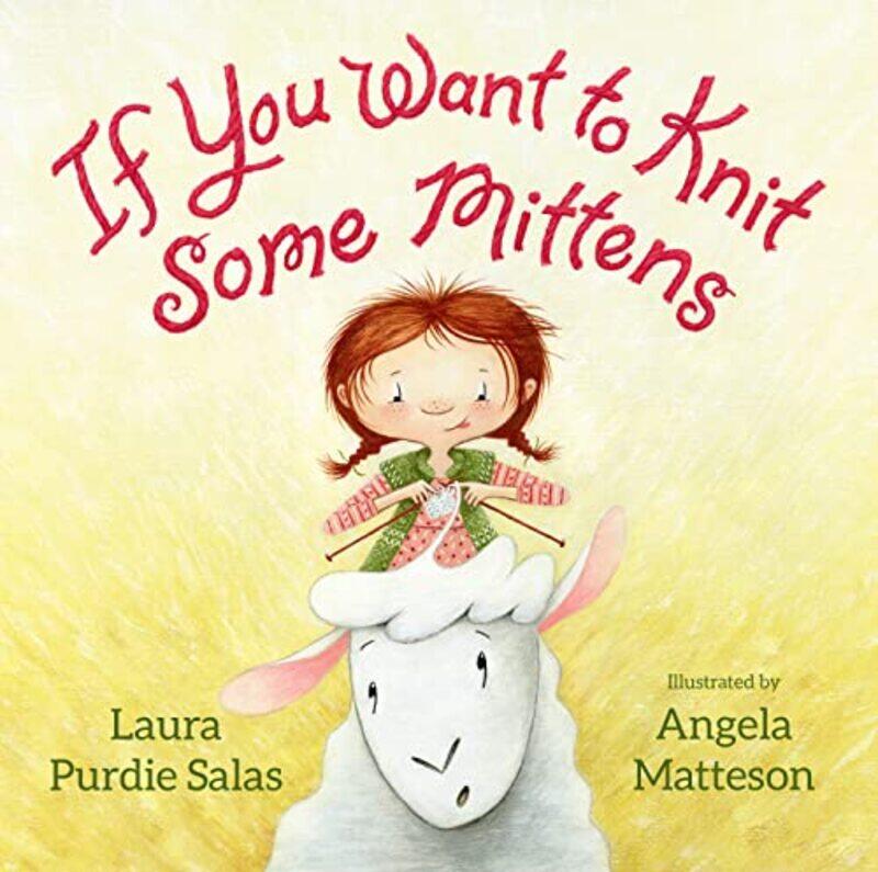 

If You Want to Knit Some Mittens by L Salas-Hardcover