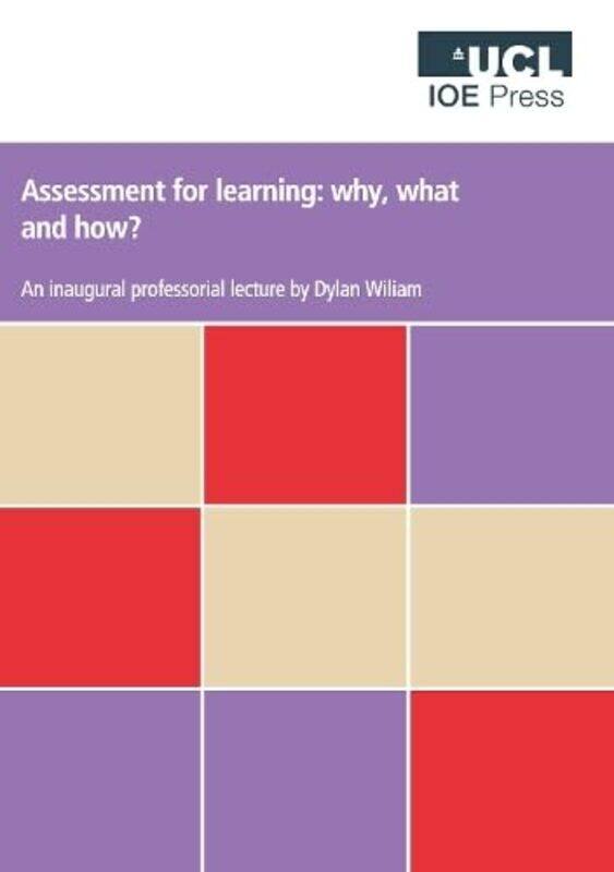 

Assessment For Learning Why What And How By Wiliam, Dylan Paperback