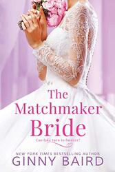 The Matchmaker Bride by Ginny Baird-Paperback