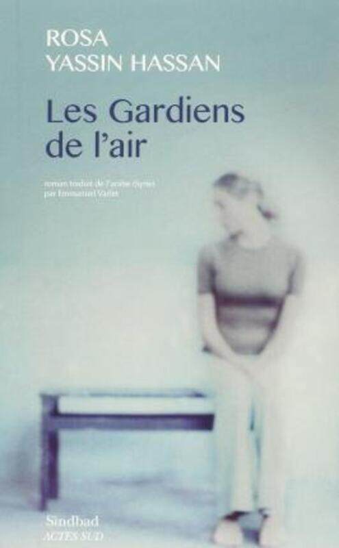 

Les gardiens de l'air.paperback,By :Rosa Yassin Hassan