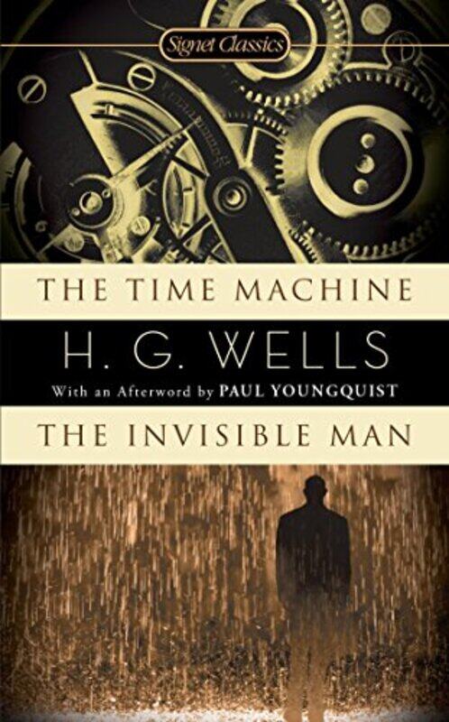 

The Time Machine / The Invisible Man , Paperback by Wells, H. G. - Batchelor, John Calvin - Youngquist, Paul