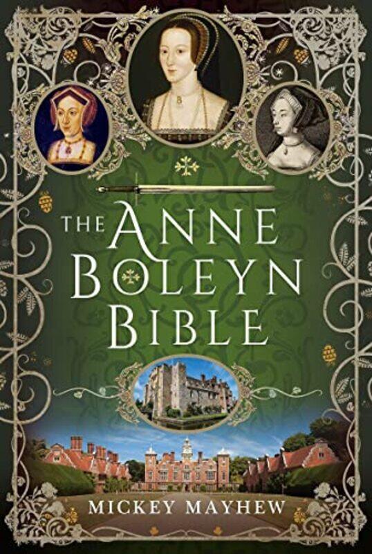 

The Anne Boleyn Bible by Mickey Mayhew-Hardcover