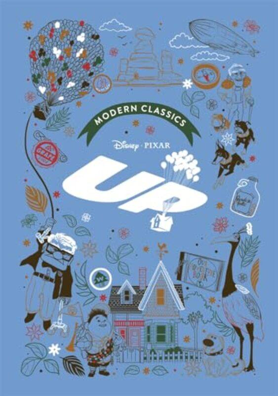 

Up Pixar Modern Classics A Deluxe Gift Book Of The Film Collect Them All By Morgan, Sally -Hardcover