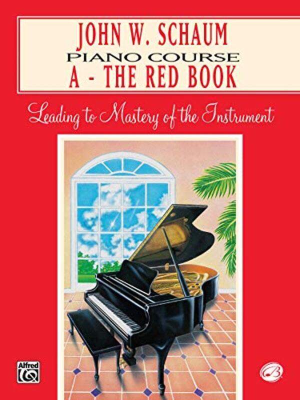 

John W. Schaum Piano Course, A: The Red Book,Paperback by Schaum, John W