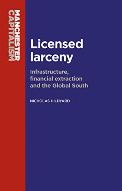 

Licensed Larceny by Nicholas Hildyard-Paperback