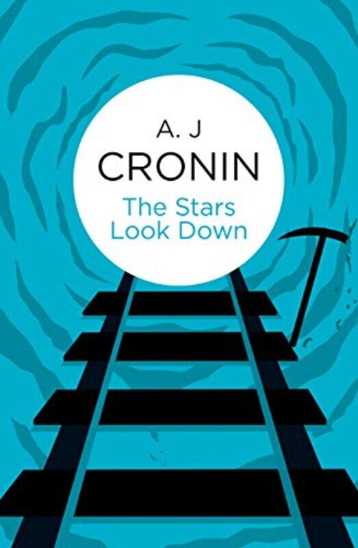 

The Stars Look Down by A J Cronin-Paperback