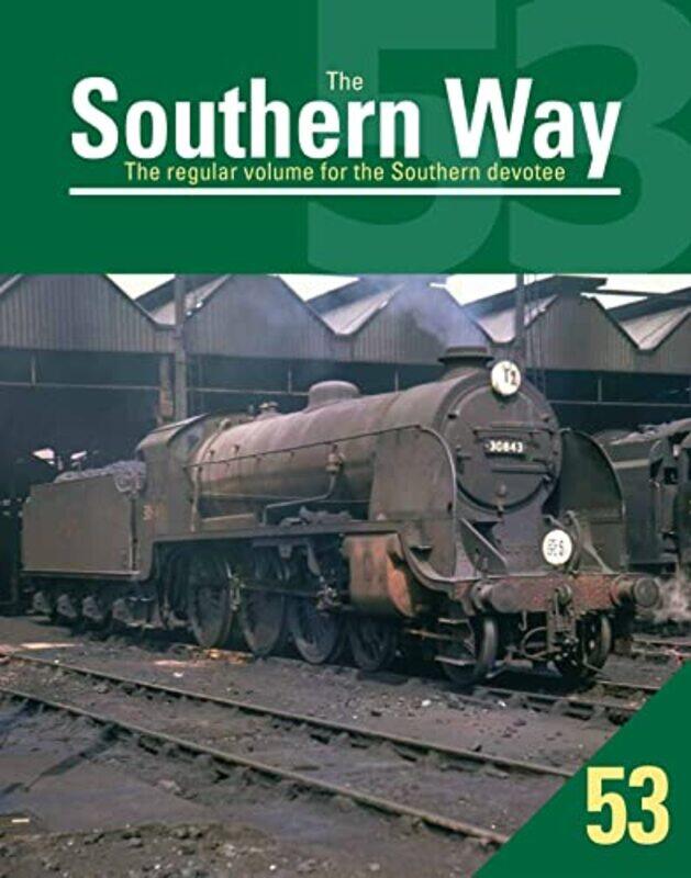 

Southern Way 53 The by Robert Walker-Paperback