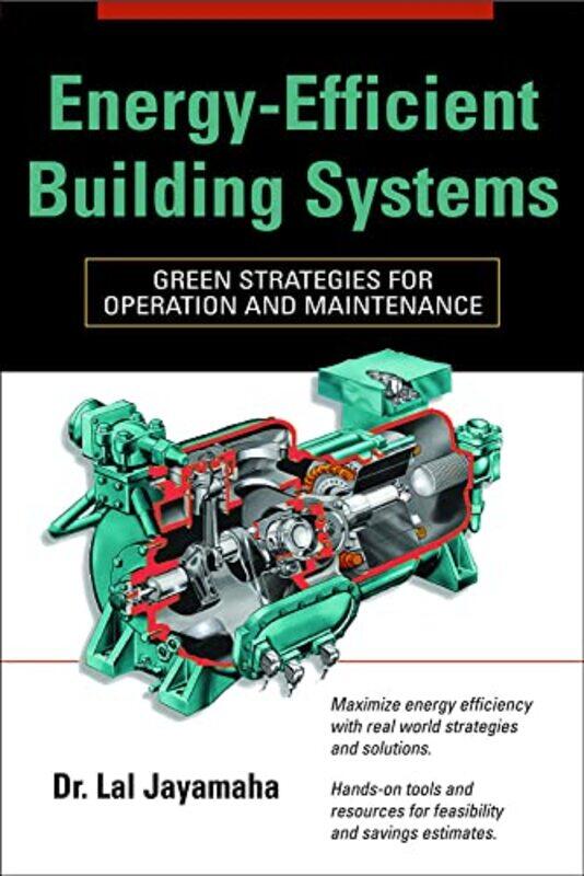 

Energyefficient Building Systems by Lal Jayamaha Hardcover