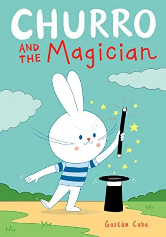 

Churro And The Magician by Gaston Caba-Hardcover