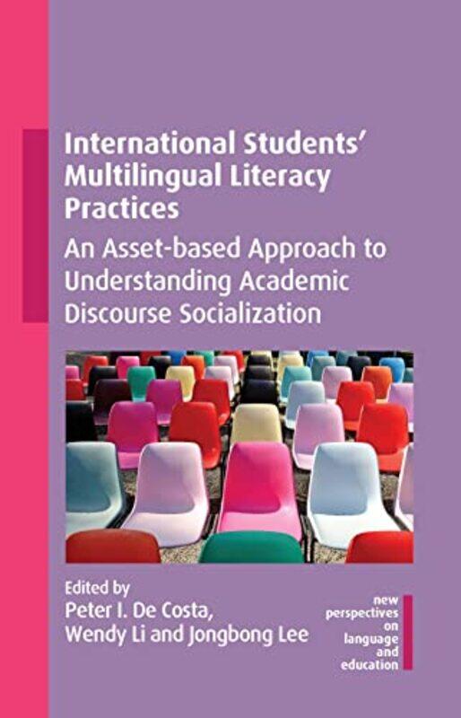 

International Students Multilingual Literacy Practices by Judi DenchMaggy Pigott-Hardcover