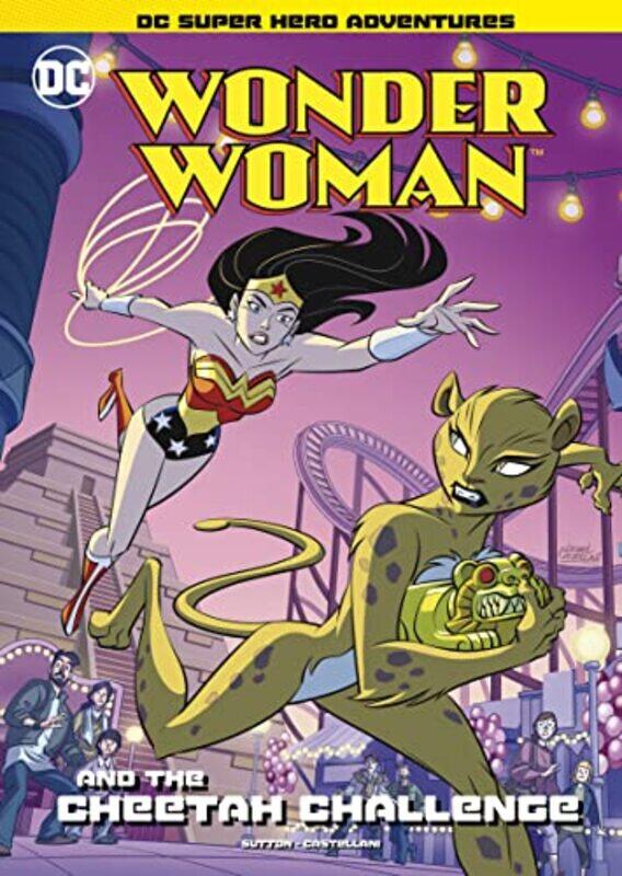 

Wonder Woman and The Cheetah Challenge by Laurie S SuttonLeonel Castellani-Paperback