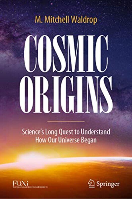 

Cosmic Origins by M Mitchell Waldrop-Hardcover