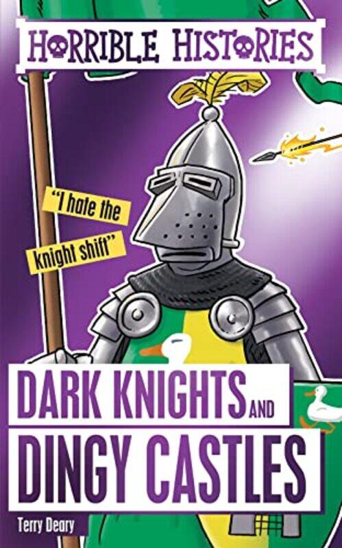 

Dark Knights and Dingy Castles by Terry DearyPhilip Reeve-Paperback