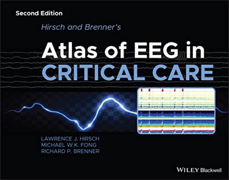 

Hirsch and Brenners Atlas of EEG in Critical Care by Mortimer Children's Books-Hardcover