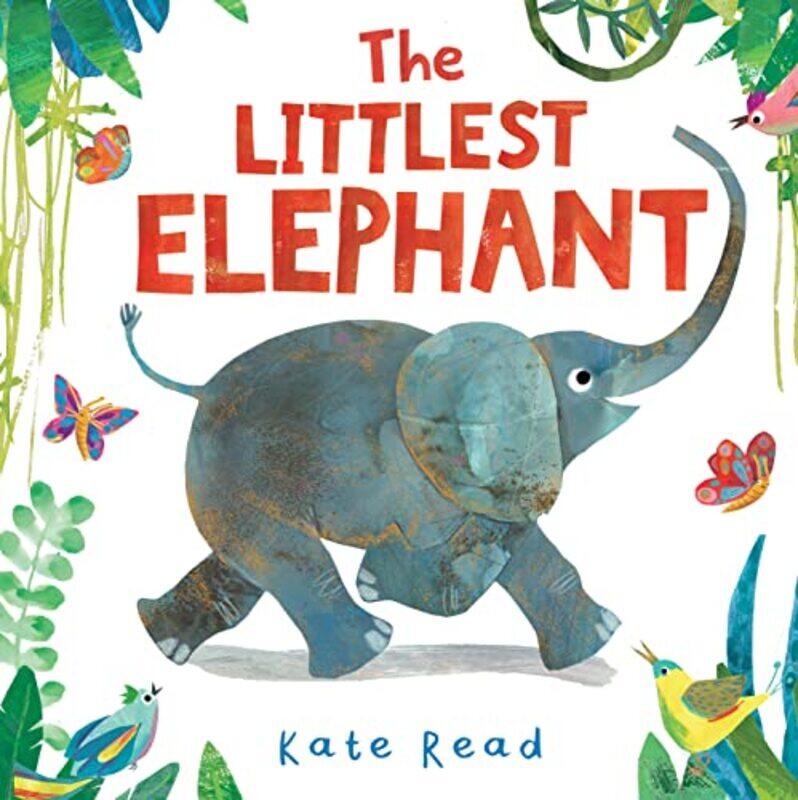 

The Littlest Elephant by Kate ReadKate Read-Paperback